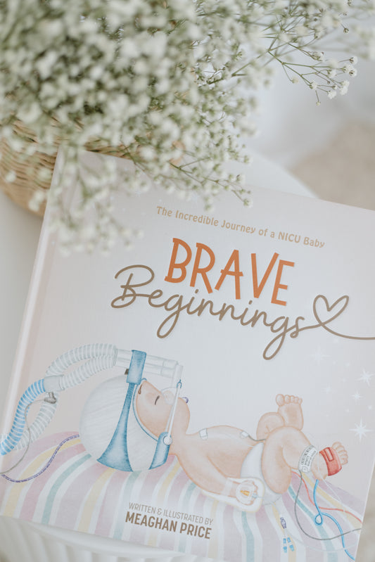 (Donate a Book) Brave Beginnings: NICU Picture Book